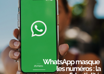 WhatsApp renforce la confidentialité : cachez votre numéro avec un nom d&rsquo;utilisateur
