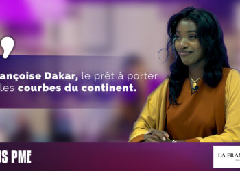 Focus PME avec la grande marque La Françoise Dakar.